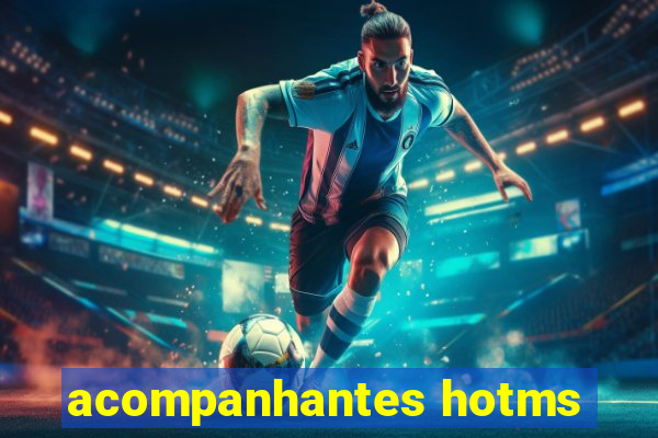 acompanhantes hotms
